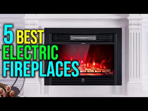 ✅Top 5: Best Electric Fireplaces in 2025 - The Best Electric Fireplaces {Reviews}