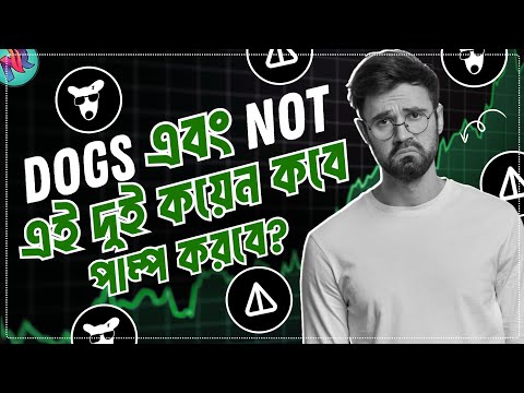 এই বুল মার্কেট এর জন্য সেরা ২টি কয়েন 🤑| DOGS Token Update | NotCoin Update | Best Crypto to Invest