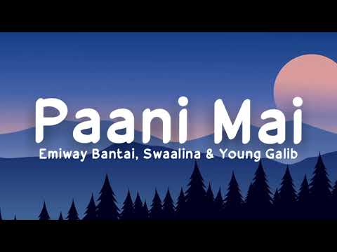 Paani Mai - Emiway Bantai, Swaalina & Young Galib | New rap song 2021 | LS04 | LyricsStore 04