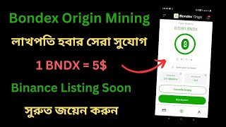 Bondex Origin New Mining App  Bondex Origin New Update  New Mining App 2023