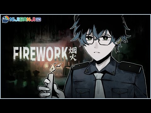 【FIREWORK】Solving the mystery【NIJISANJI EN | Ike Eveland】