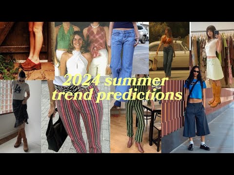 summer 2024 trend predictions