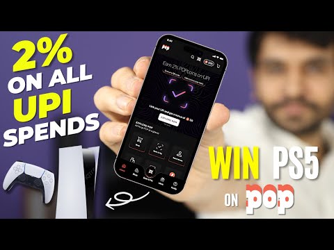 POP UPI App:  2% on All UPI Spends | Win Play Station 5 and More With POP