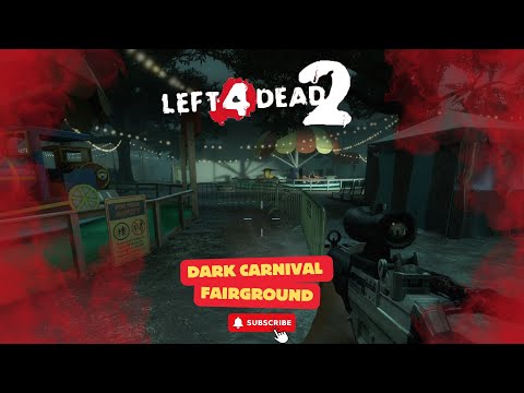 Left 4 Dead 2: Dark Carnival - Battling Zombies at the Fairground!