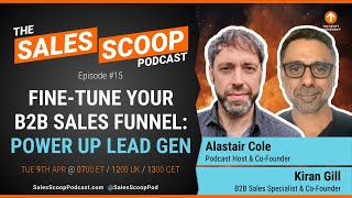 Fine-Tune Your B2B Sales Funnel: Power Up Lead Gen