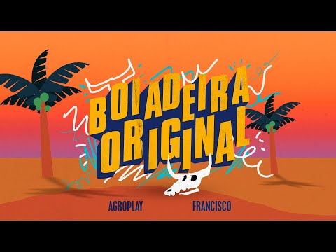 AgroPlay Verão - Boiadeira Original l Francisco