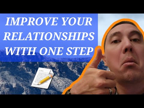 Improve you relationships with this one easy trick!