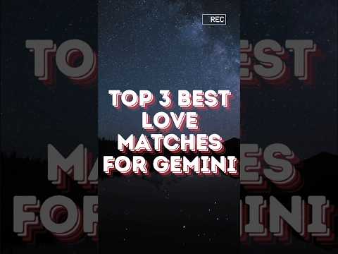 Which are the TOP 3 Love MATCHES for Gemini #shorts ♐♒♈ #gemini