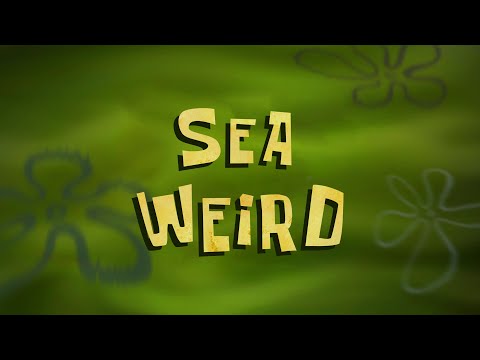 Sea Weird - SB Soundtrack