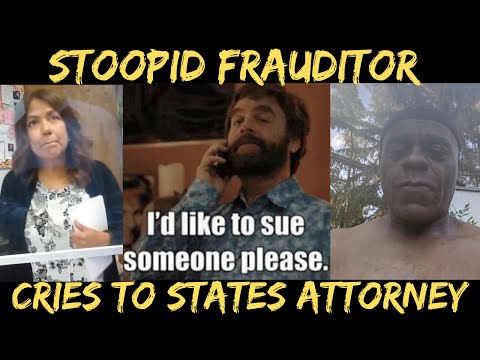 Stoopid Frauditor Cries To State Attorney, Threatens LOLsuit HAHAHA