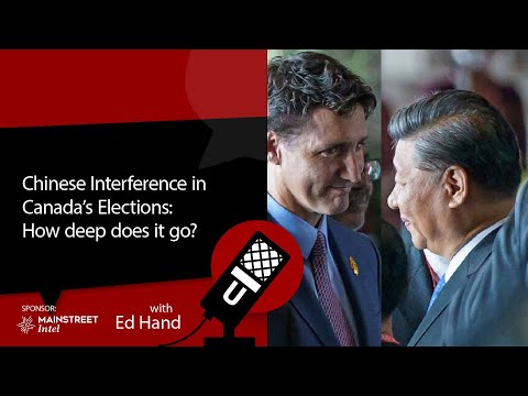 Chinese Interference in Canada’s Elections: How deep does it go?