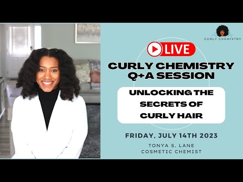 CURLY CHEMISTRY LIVE Q&A SESSION: UNLOCKING THE SECRETS OF CURLY HAIR!