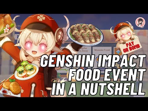 GENSHIN IMPACT FOOD EVENT IN A NUTSHELL