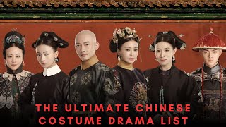 Top 50 Best Chinese Costume Dramas to See Before You DIE!