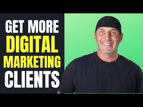 How To Get Clients For Digital Marketing Agency