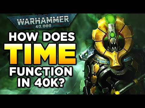 HOW TIME FUNCTIONS IN 40K - THE EMPEROR, THE OLD ONES, NECRON | Warhammer 40,000 Lore/Speculation