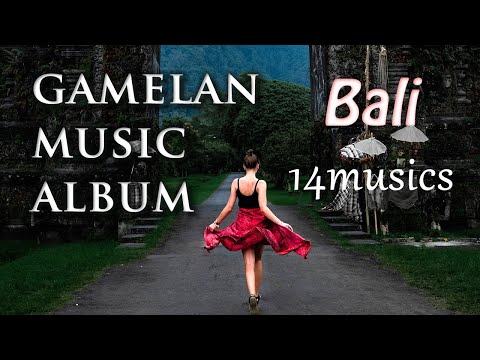 Indonesia Bali 🔴 [Gamelan music album 🎵 14 songs] Ideal for BGM of shops such as spas and cafes