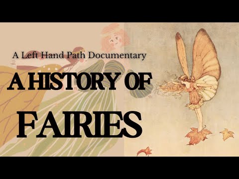 Fairies: The Documentary | The Folklore & History of Faery Belief