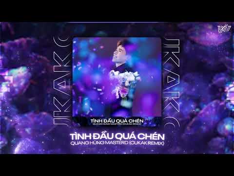 Tình Đầu Quá Chén (Ver 2) - Quang Hùng MasterD「Cukak Remix」/ Audio Lyrics Video