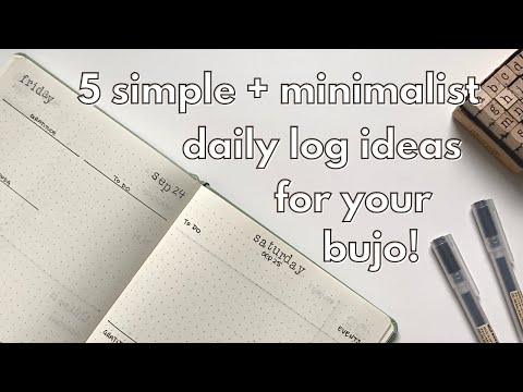 5 simple + minimalist daily log ideas for your bullet journal