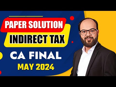 CA Final IDT Paper Solution May 24 | CA Final IDT Paper Analysis | CA Final May 24 IDT Review