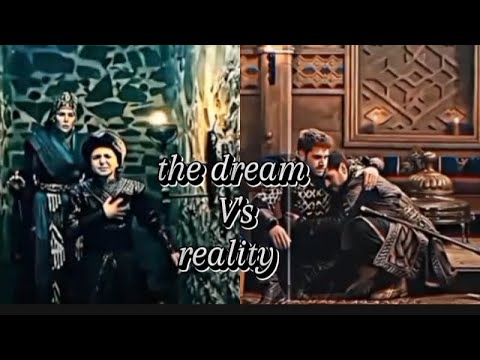 dream V's reality|malhun hatun dream V's reality|#turkishseries #osmanxbala #trending #osmanandbala