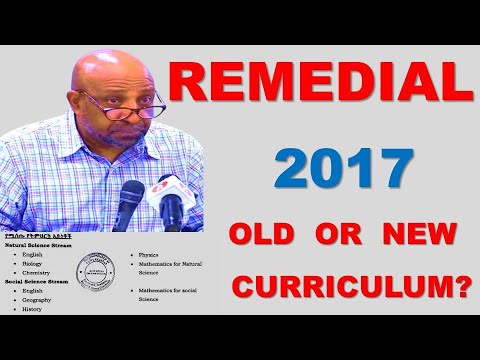 REMEDIAL 2017 OLD OR NEW CURRICULUM?