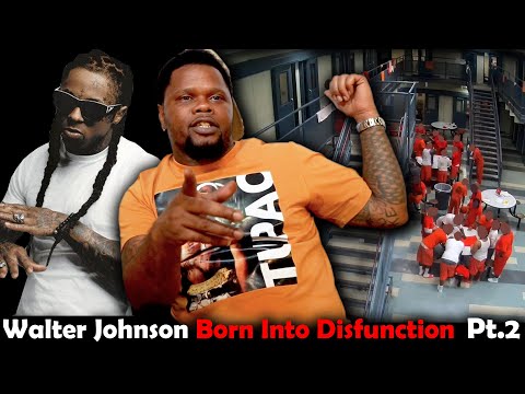 Walter Johnson on Lil Wayne could've done more, Armed robbery & Prison at 17 yrs old & more