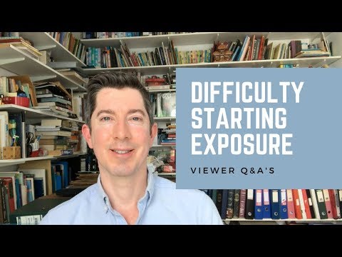 Difficulty Starting Exposure for Social Anxiety - Answering Viewer Questions