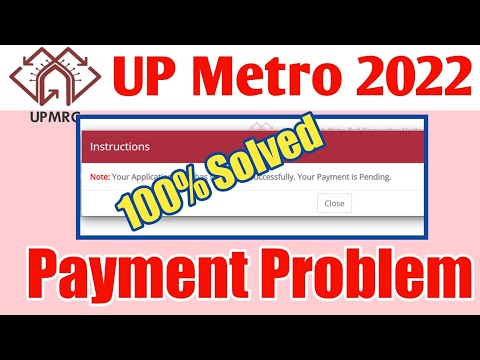 Up Metro Online Form 2022 Payment Problem