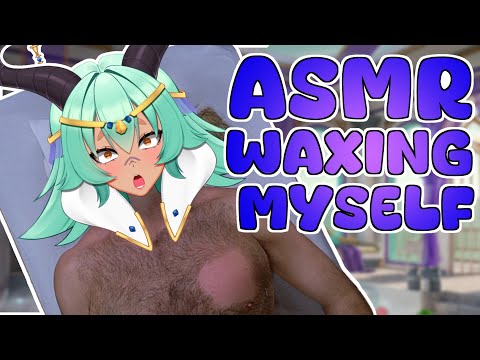 【Waxing ASMR】I'm ready for that smoooth skin~ 🐐🍼【VAllure】