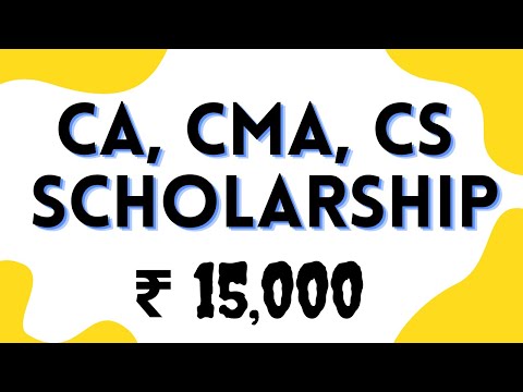 Scholarship for CA, CMA, CS students