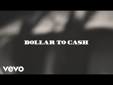 ERNEST - Dollar To Cash (Lyric Video)