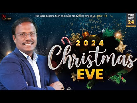 #christmaseve | #live | 24 Dec 2024 | Dr. Noah