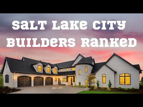 Salt Lake City Home Builders Ranked