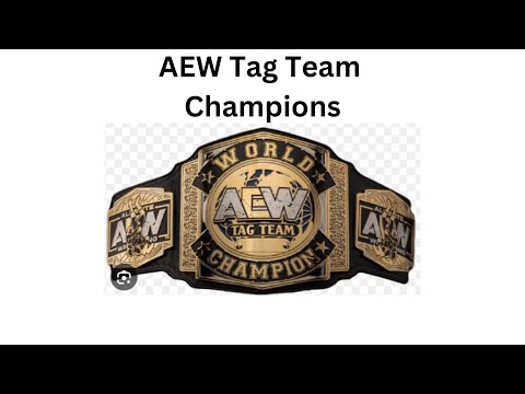 Every AEW Tag Team Champion