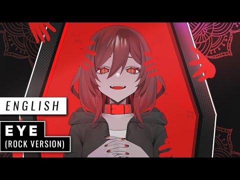 EYE -𝗥𝗼𝗰𝗸 𝗩𝗲𝗿𝘀𝗶𝗼𝗻- (English Cover)【JubyPhonic】