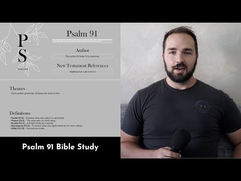 Psalm 91 Summary: 5 Minute Bible Study