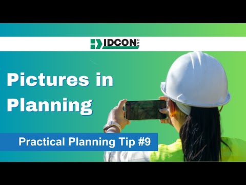 Using Pictures in the Maintenance Planning Process: Practical Planning Tip #9