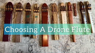 Choosing A Drone Flute