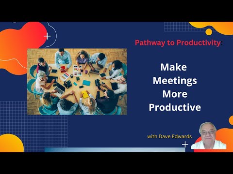 Make Meetings More Productive