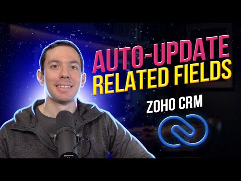 Update related fields automatically in Zoho CRM