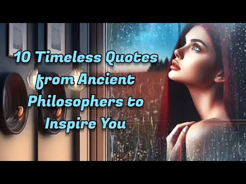 10 Timeless Quotes from Ancient Philosophers to Inspire You #philosophy #motivation #secretofsucess