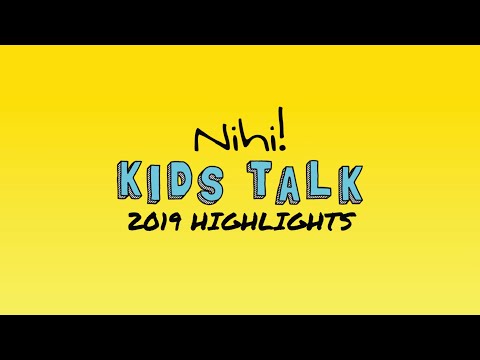 Nihi! KIDS TALK 2019 Highlights | KIDS TALK | Nihi!