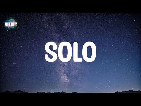 Clean Bandit - Solo (feat. Demi Lovato) (Lyrics)