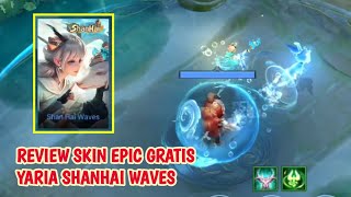 REVIEW SKIN EPIC LIMITED YARIA SHANHAI WAVES HONOR OF KINGS