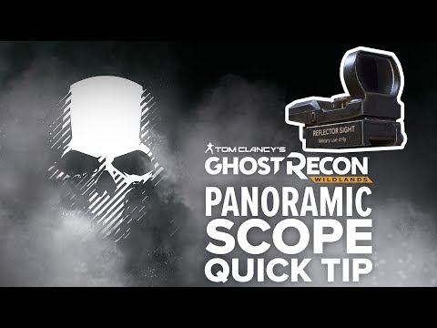 Panoramic Scope location and info - Ghost Recon Wildlands (quick tip)