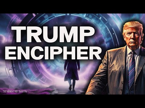 TRUMP ENCIPHER: Prophecy- Hidden Codes- Tesla- Time Travel- New World Order