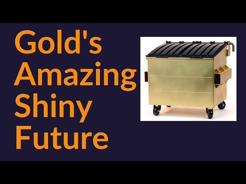 Gold's Amazing Shiny Future