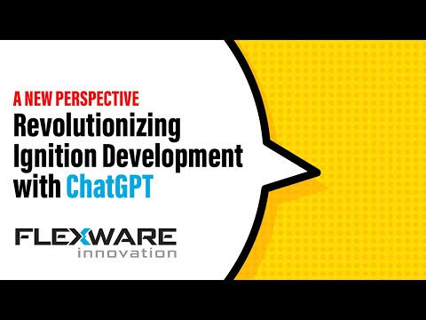 A New Perspective by Flexware Innovation Revolutionizing Ignition Development with ChatGPT